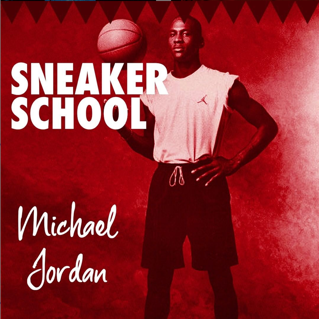 Sneaker School - Michael Jordan